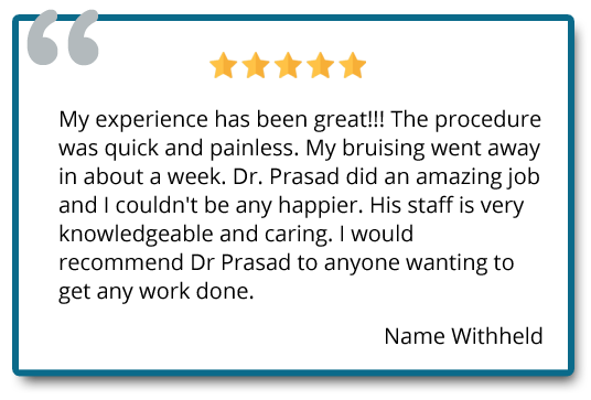 patient review "I would recommend Dr Prasad to anyone wanting to get any work done"